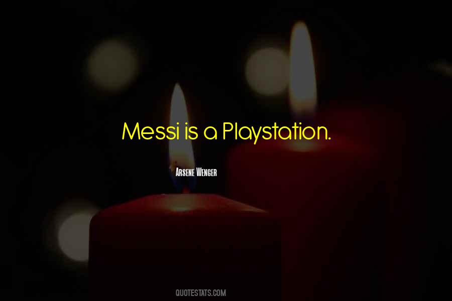 Quotes About Playstation #858145