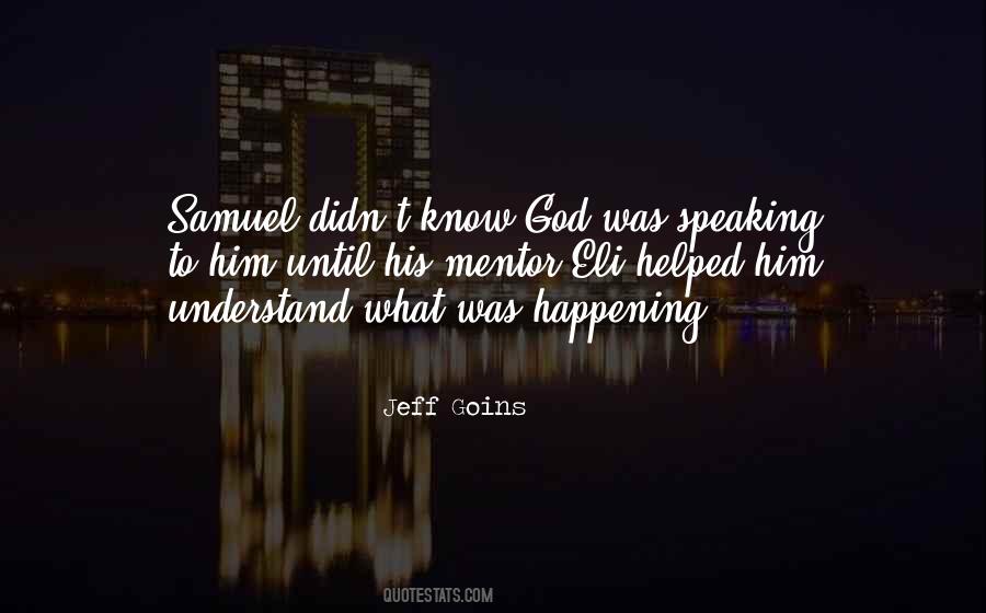 Quotes About Speaking To God #465693