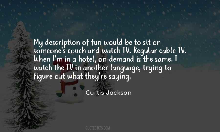 Quotes About The Tv #1208325