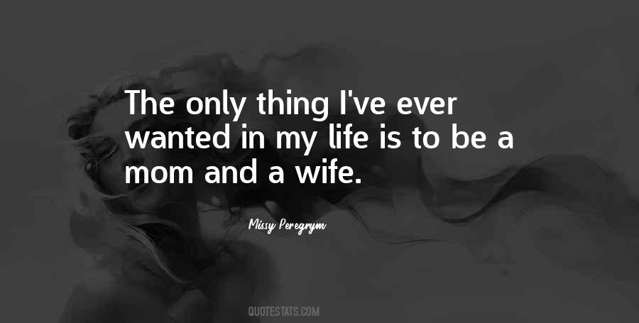 Mom And Wife Sayings #1664935
