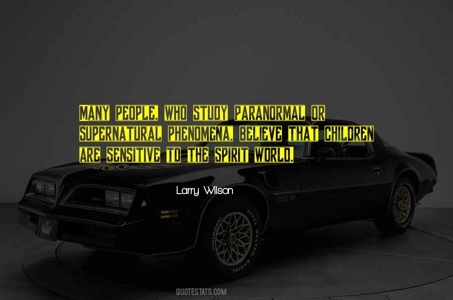 Quotes About The Spirit World #1465161