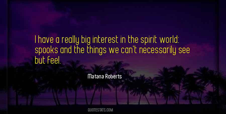 Quotes About The Spirit World #182379