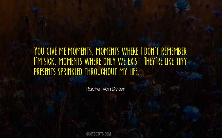 We Remember Moments Sayings #1190362