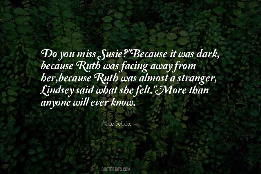 Miss You More Than Sayings #1817125