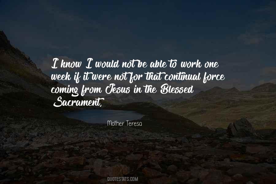 Blessed Mother Teresa Sayings #295367