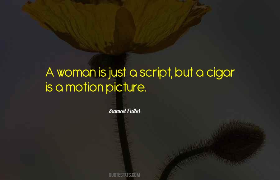 Motion Picture Sayings #390365