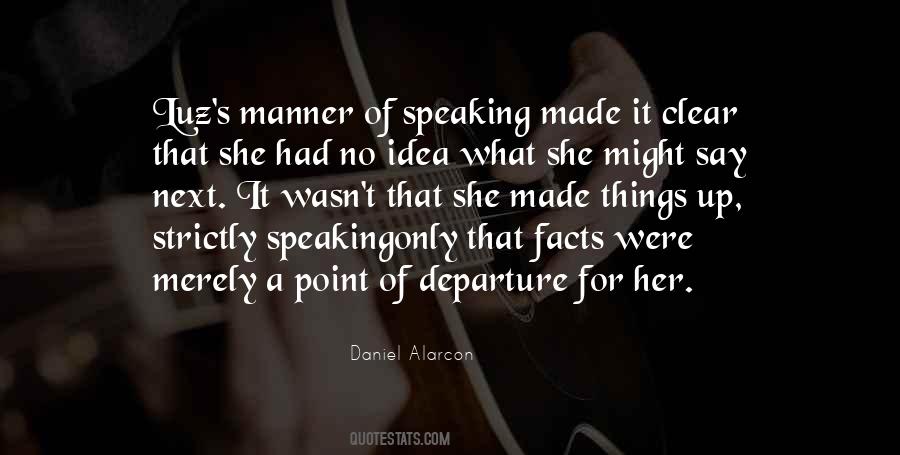 Quotes About Speaking #47038