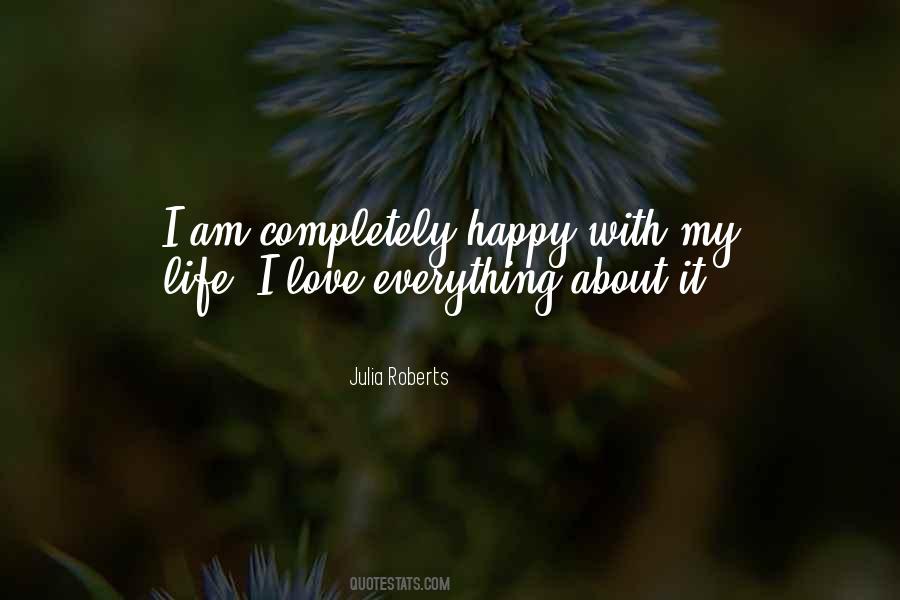 Happy With My Life Sayings #1198802