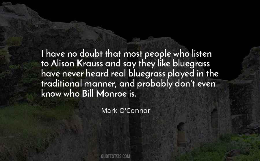 Bill Monroe Sayings #582800