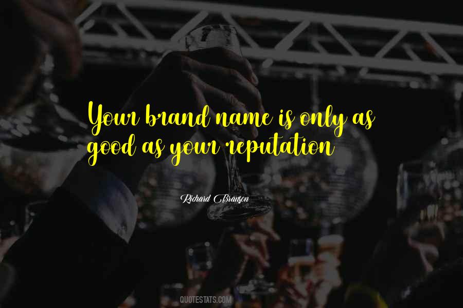 Brand Name Sayings #1134888