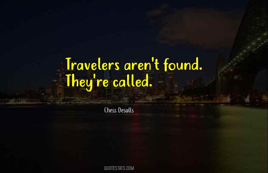 Quotes About Travelers #21997