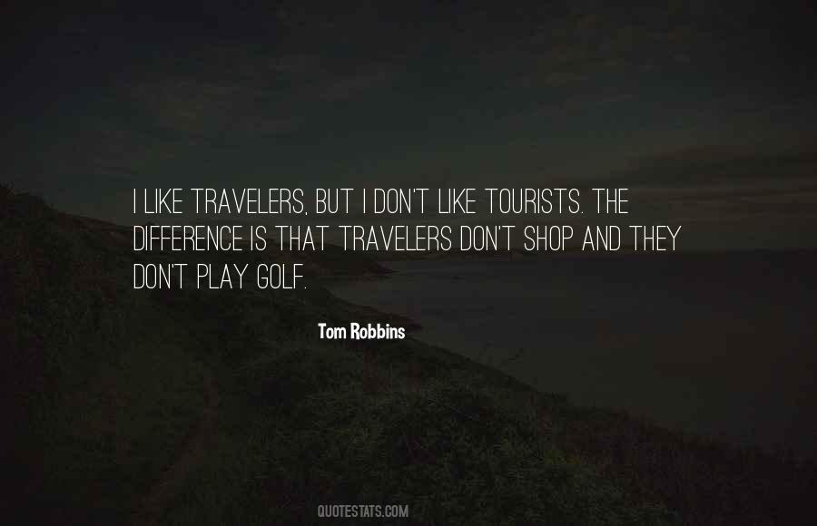 Quotes About Travelers #84512