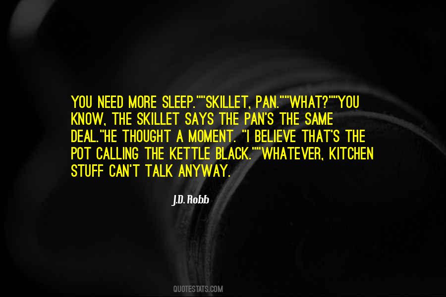 Need Sleep Sayings #117600