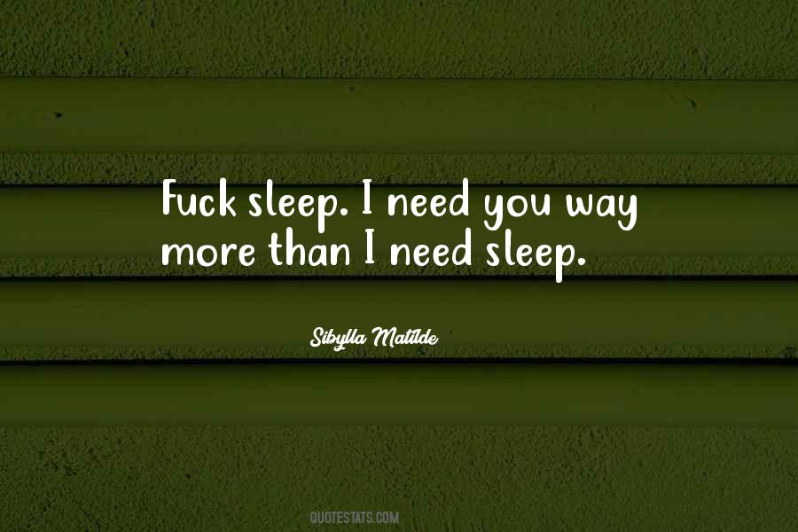 Need Sleep Sayings #1861