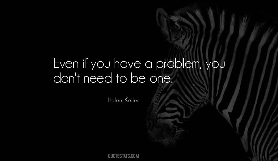 Need Inspirational Sayings #94996