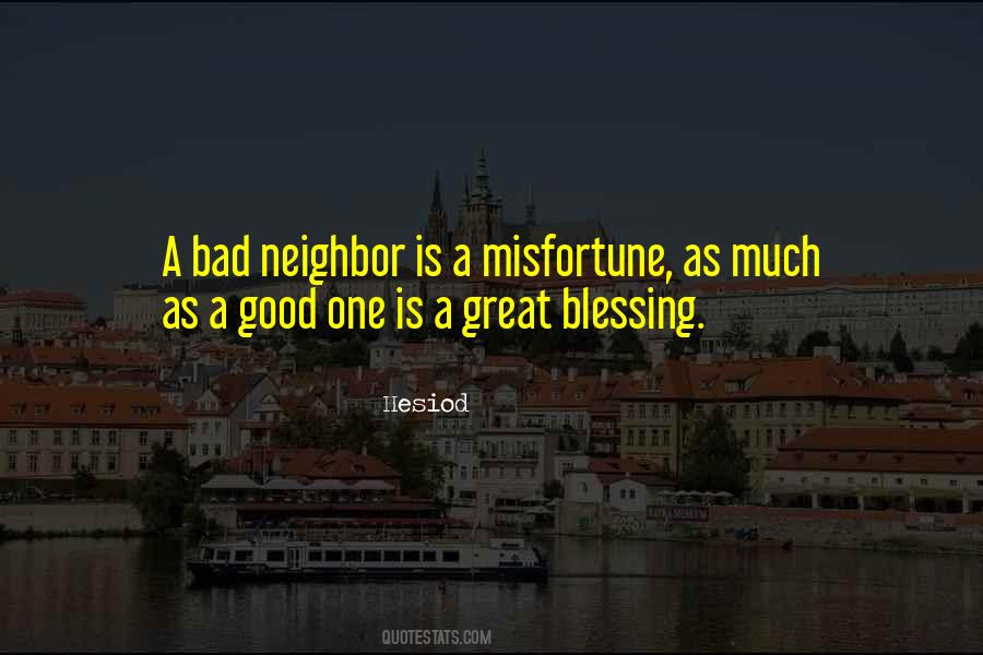 Great Neighbor Sayings #1220545