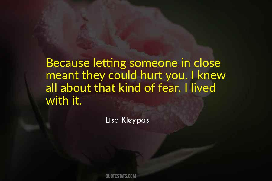 Quotes About Not Letting Fear Get The Best Of You #337517
