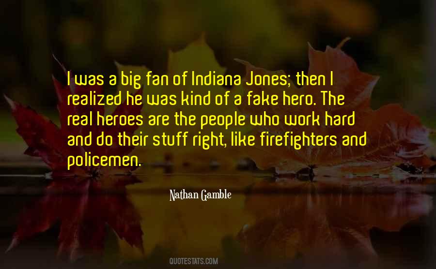 Real Heroes Sayings #1525590