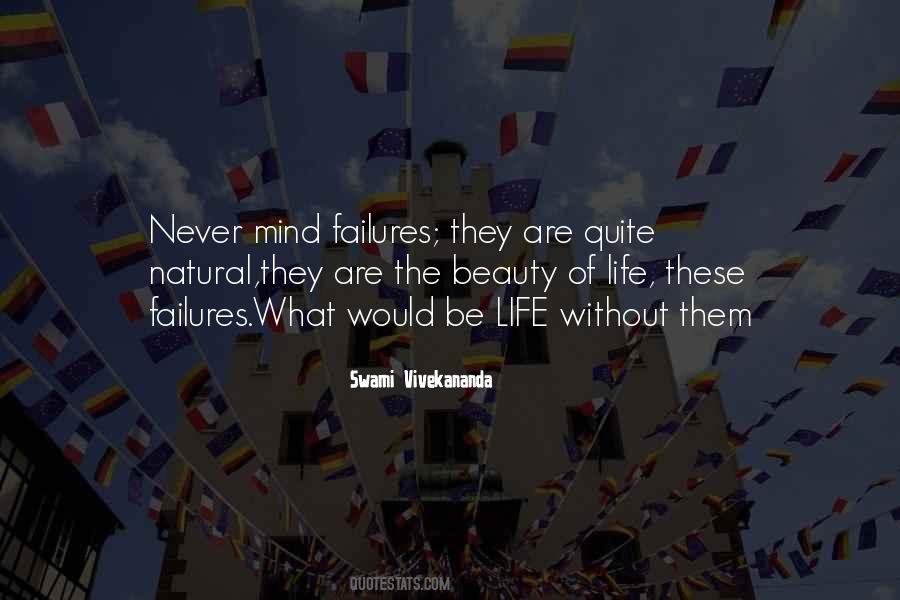 Never Mind Quotes Sayings #27240