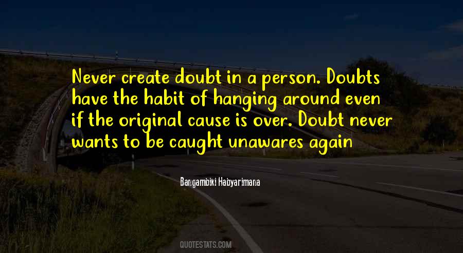 Never Mind Quotes Sayings #935735