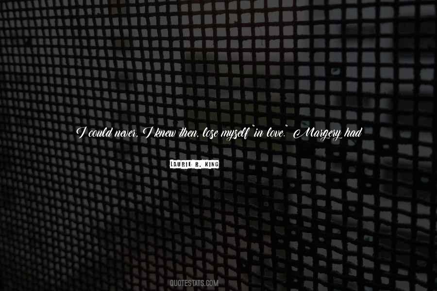 Never Mind Quotes Sayings #953496