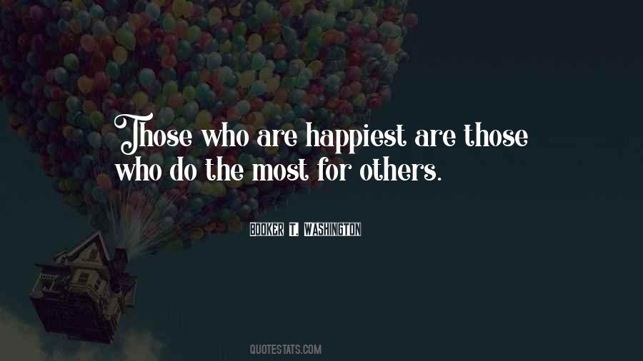 Quotes About Happiness Helping Others #1011343