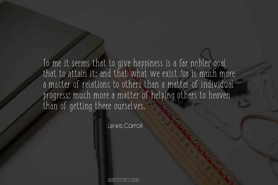 Quotes About Happiness Helping Others #1183743