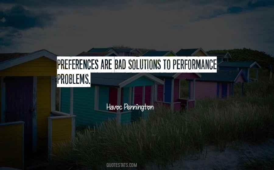 Quotes About Bad Solutions #1324121