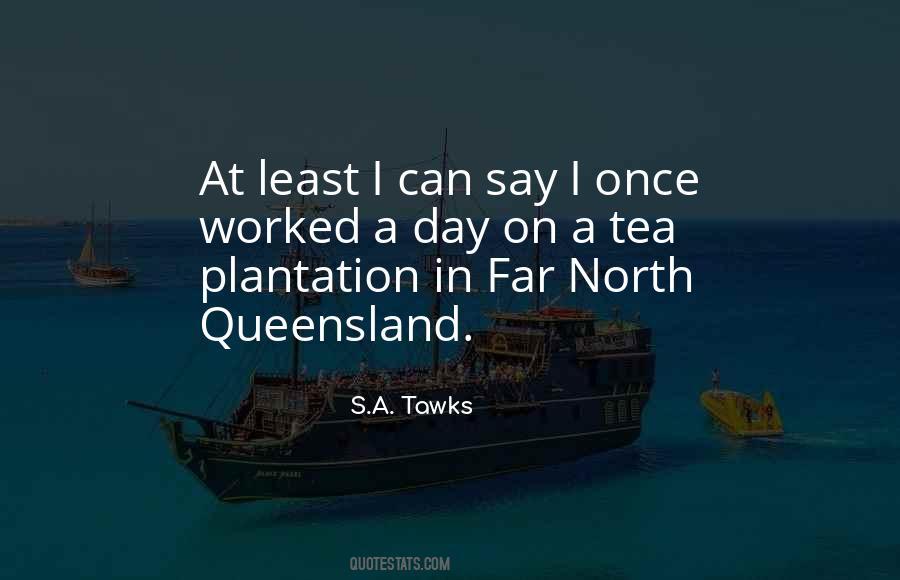 North Queensland Sayings #537532