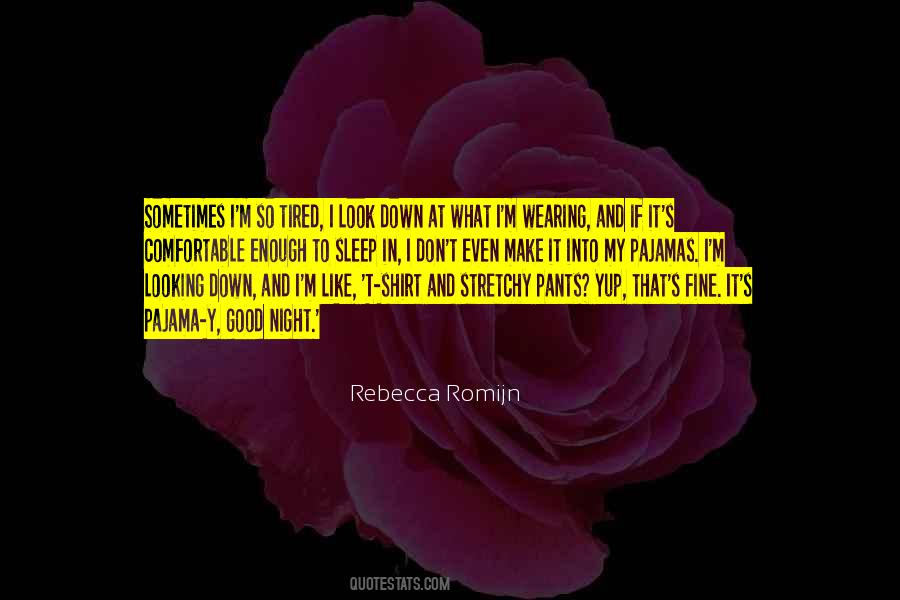 Quotes About Pajama Pants #662206
