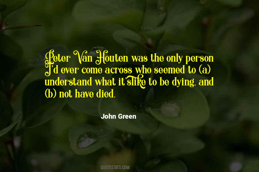 Quotes About Person Who Died #1167503