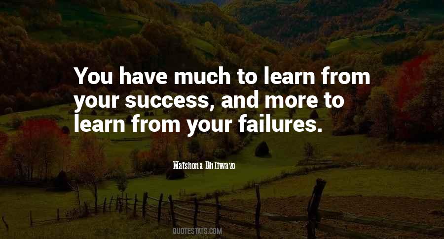 Quotes About Learning From Your Failures #578084