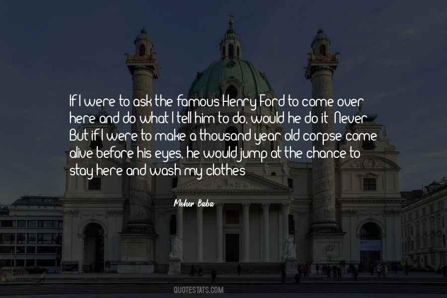 Famous Old Sayings #1087611