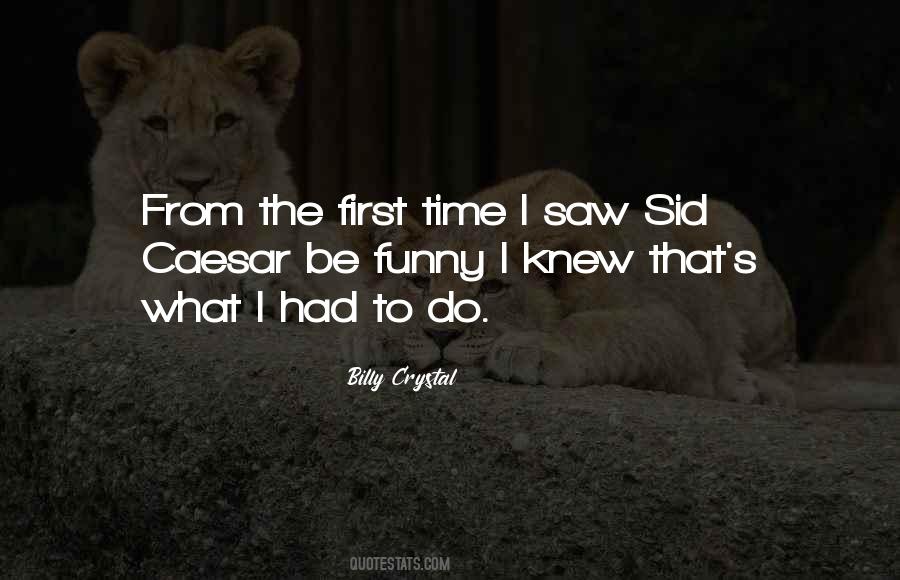 Quotes About Sid #158712
