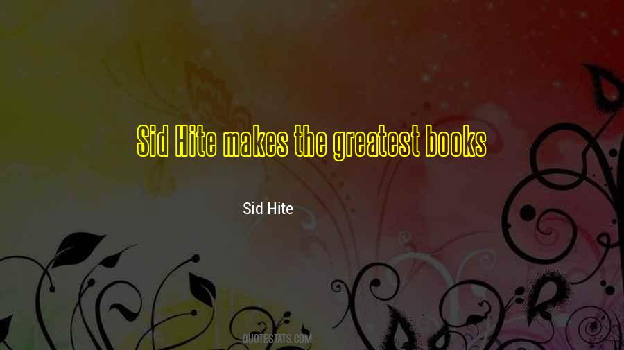 Quotes About Sid #694705