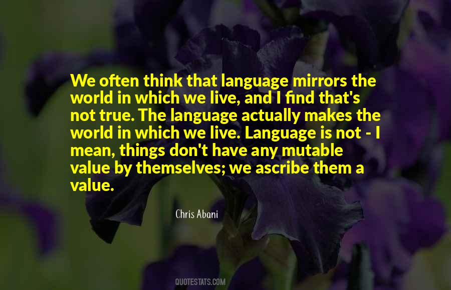 Quotes About Things We Value #1206918