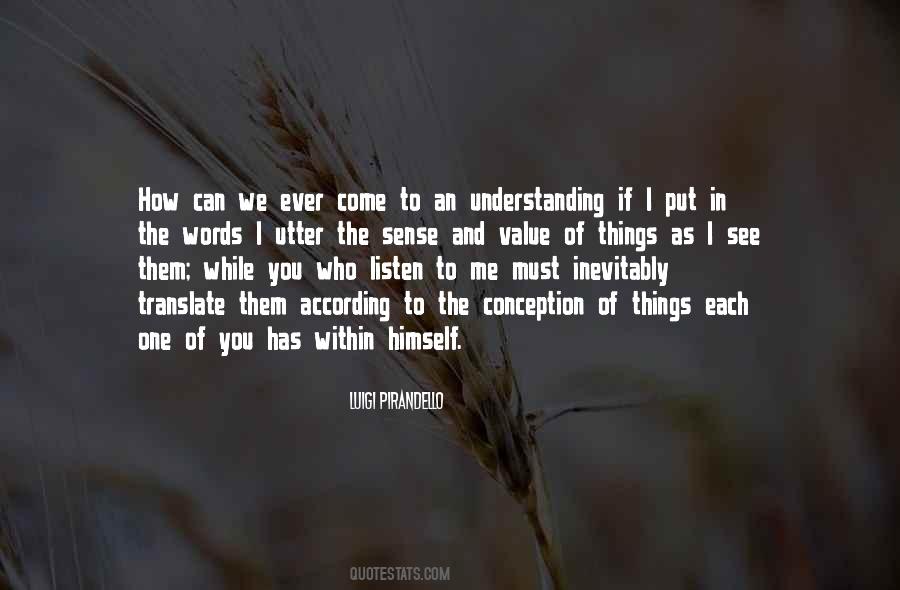 Quotes About Things We Value #1311305
