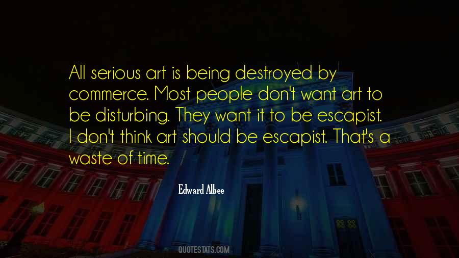 Quotes About Being A Waste Of Time #1277200