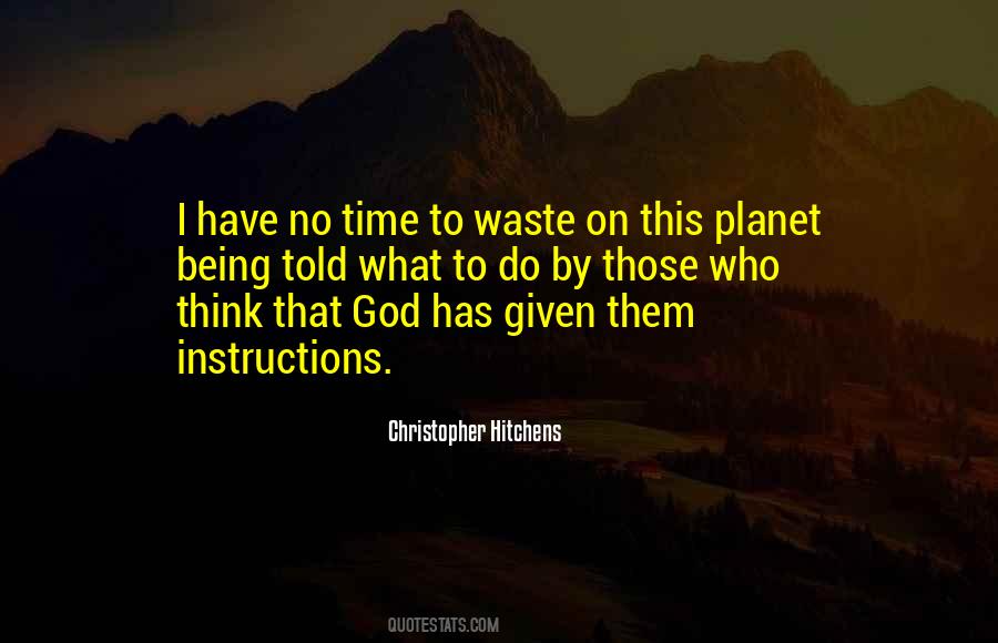 Quotes About Being A Waste Of Time #1537372