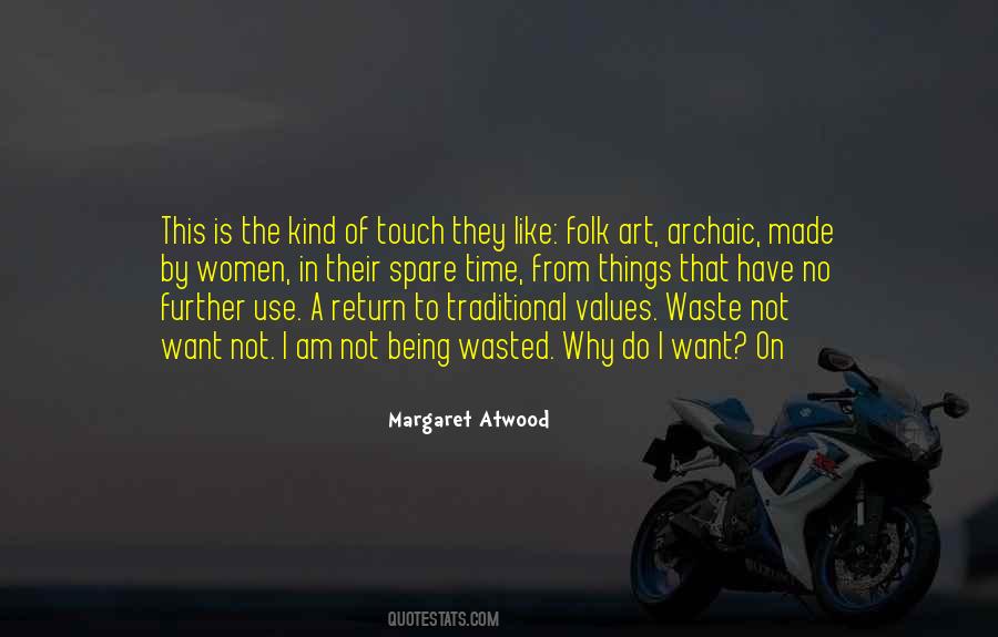 Quotes About Being A Waste Of Time #1686718