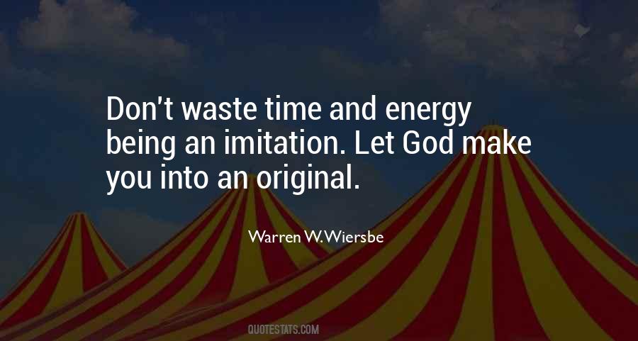 Quotes About Being A Waste Of Time #1759259