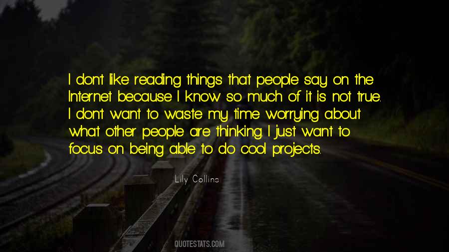 Quotes About Being A Waste Of Time #365182