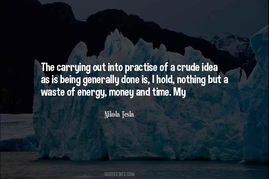 Quotes About Being A Waste Of Time #401765