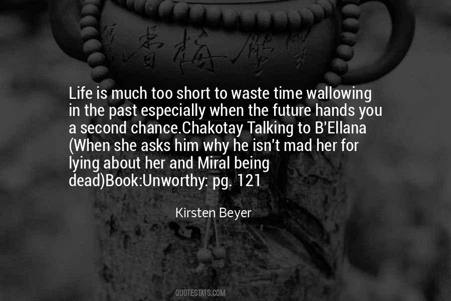 Quotes About Being A Waste Of Time #450589