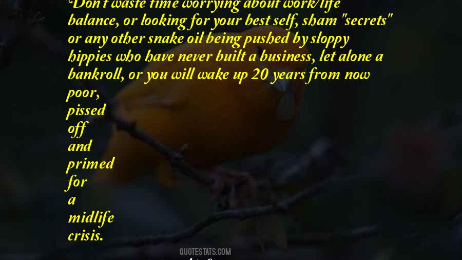 Quotes About Being A Waste Of Time #732142