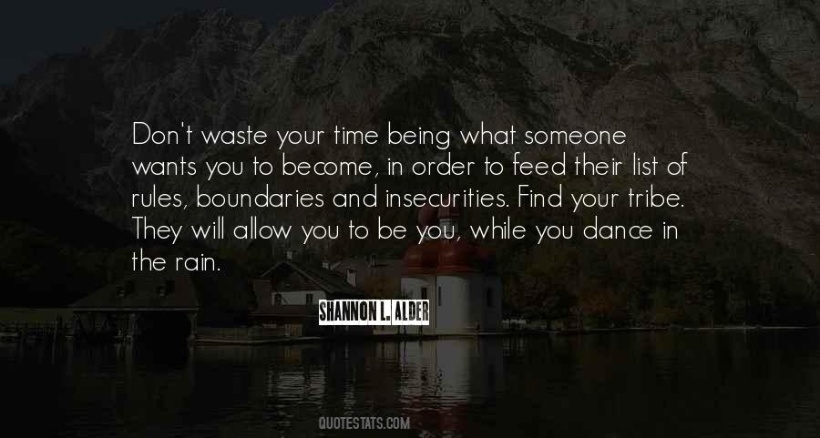 Quotes About Being A Waste Of Time #963867