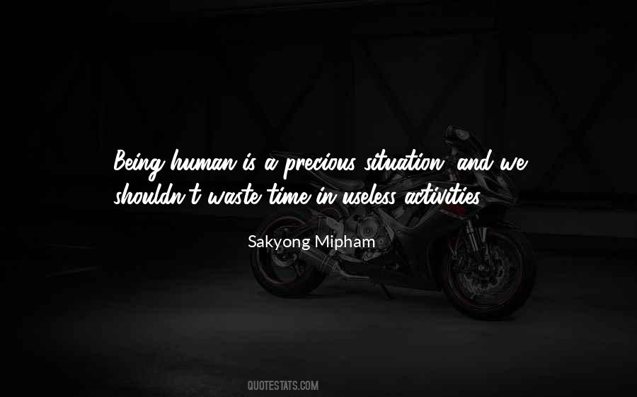 Quotes About Being A Waste Of Time #987671