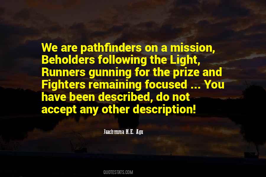 On A Mission Sayings #1387800