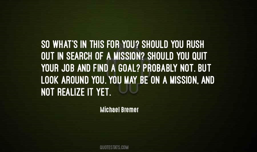 On A Mission Sayings #211735