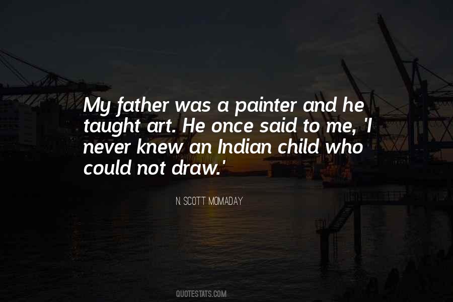 Once You Go Indian Sayings #1788996